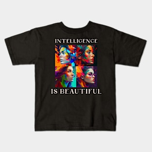 Intelligence is Beautiful Kids T-Shirt